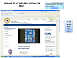 WELCOME TO SKYWARD EMPLOYEE ACCESS Step 1