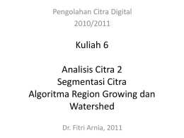 Kuliah 6 Analisis Citra 2 Algoritma Region Growing