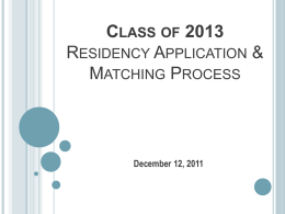 Class of 2010 Residency Process