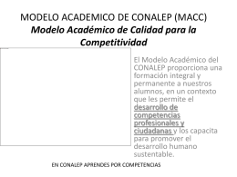 MODELO ACADEMICO DE CONALEP (MACC) Modelo Académico