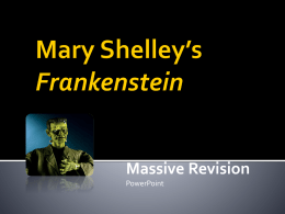 Mary Shelley*s Frankenstein - Year 12 Literature