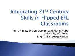 Integrating 21st Century Skills in Flipped EFL Classrooms