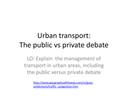 Urban transport: The publics vs private debate