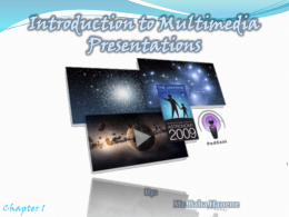 Introduction to Multimedia Presentations