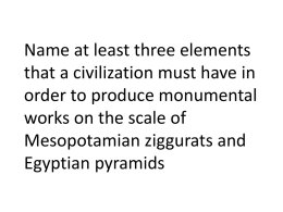 Name at least three elements that a civilization must have in order to