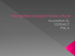 ppt 4 mengelola ruangan kelas virtual