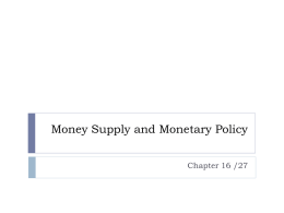 16 Money Supply and Monetary Policy
