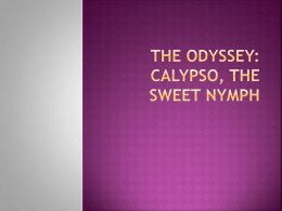 The Odyssey: Calypso, the Sweet Nymph