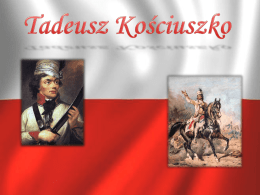 Tadeusz_Kosciuszko - Szkoła Podstawowa nr 3 im. Tadeusza