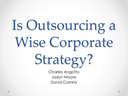 Is Outsourcing a wise Corporate Strategy?