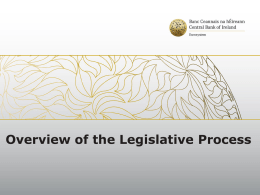 Overview of the Legislative Process - Solvency II Forum