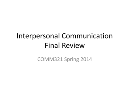 Interpersonal Communication Final Review
