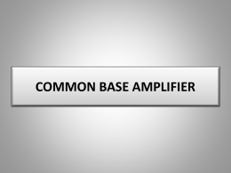 COMMON BASE AMPLIFIER