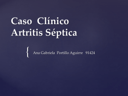 Caso Clínico Artritis Séptica