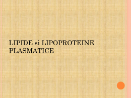 lab 7 – lipide si lipoprot plasma
