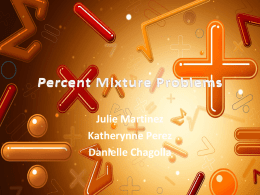 Percent Mixture Problems - Ms. Martinez Math Class Website