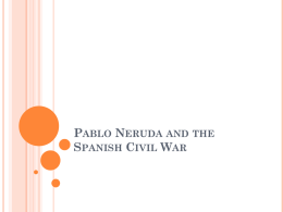 Pablo Neruda and the Spanish Civil War