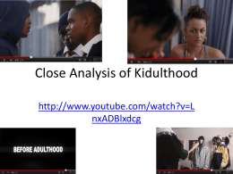 Close Analysis of Kidulthood
