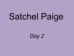 Satchel Paige day 2
