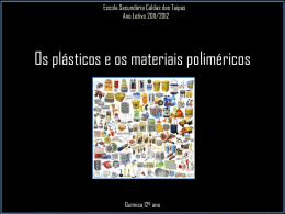 Os plásticos e os materiais poliméricos