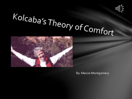 Kolcaba*s Theory of Comfort