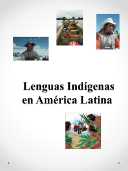 Lenguas indígenas y políticas del lenguaje en América Latina
