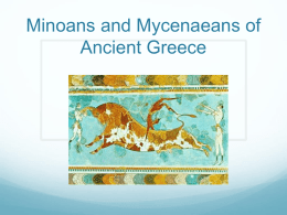 Minoans and Mycenaeans of Ancient Greece