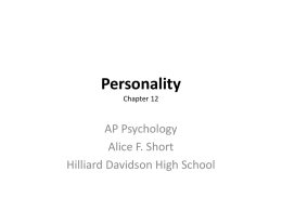 Personality Chapter 12 - Mrs. Short`s AP Psychology Class