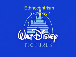 Disney Ethnocentrism PowerPoint - Laura Murphy