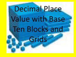 Decimal Place Value with Base Ten Blocks and Grids