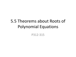 5.5 Theorems about Roots of Polynomial Equations