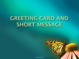 GREETING CARD and SHORT Message