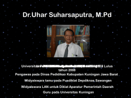 PTK refleksi - Dr. Uhar Suharsaputra