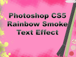 Photoshop CS5 Rainbow Smoke Effect