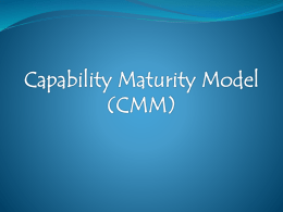 CMM เป็นมาตรฐานระดับโลกในเรื่องของซอฟต์แวร์ที่