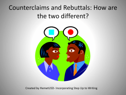 PPT Counterclaims and Rebuttals Task 2