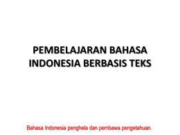 pembelajaran bahasa indonesia berbasis teks