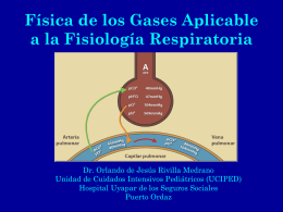 Física de los Gases Aplicable a la Fisiología Respiratoria