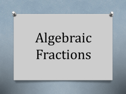 Multiplying and dividing algebraic fractions