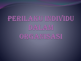 Perilaku Organisasi Pertemuan 2 - rosti setiawati
