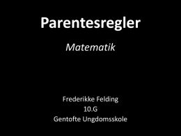 Powerpoint om parentesregler