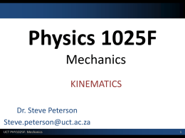 PHY1025F-2014-M03-Kinematics-Lecture Slides