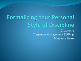 Formalizing Your Personal Style of Discipline