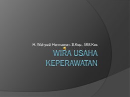 WIRA USAHA KEPERAWATAN - leadership center for nursing