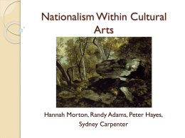 Nationalism Within Cultural Arts