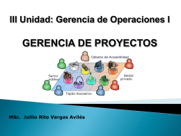 Unidad III Gerencia de Proyectos - MSc. Ing. Julio Rito Vargas Avilés