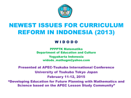 Newest Issues for Curriculum Reform in Indonesia (2013)