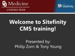 Digital copy of slides from the Sitefinity training.