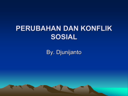 PERUBAHAN DAN KONFLIK SOSIAL (Sem 8)