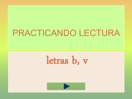 Practicando Lectura, letras b,v